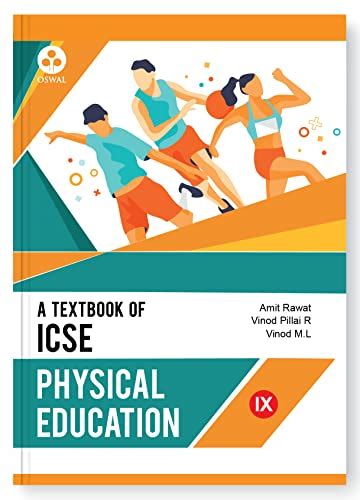 Oswal Physical Education Textbook For Icse Class 9 By Amit Rawat