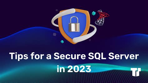 Sql Server Best Practices For Long Term Data Security
