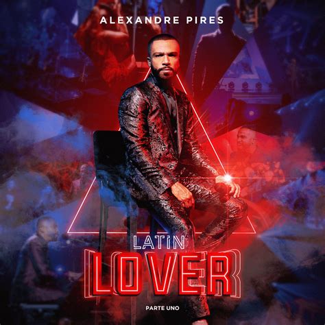 Alexandre Pires Latin Lover Pt 1 En Vivo Lyrics And Tracklist