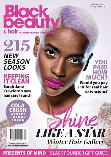 Black Beauty And Hair The Uks No 1 Black Magazine December 2023