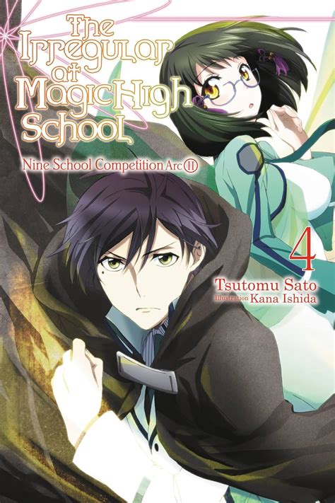 The Irregular At Magic High School Vol 4 Light Novel Nine School