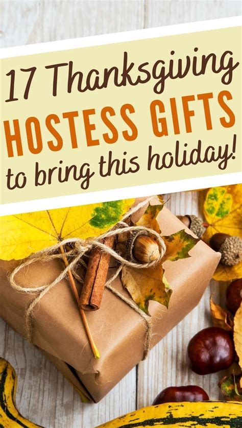 Thanksgiving Hostess Gifts To Bring This Holiday Thanksgiving Hostess Hostess Gifts