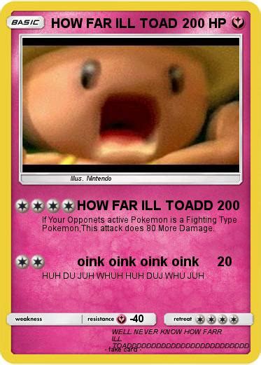 Pokémon How Far Ill Toad How Far Ill Toadd My Pokemon Card