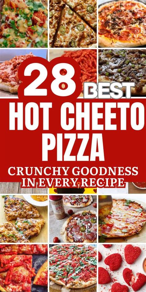 28 Best Hot Cheeto Pizza Recipes