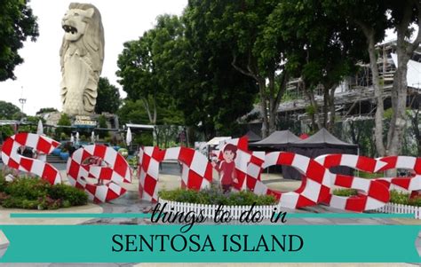 Quick Guide To The Fabulous Things To Do In Sentosa Island