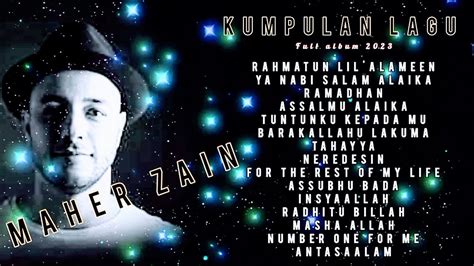 Kumpulan Lagu Maher Zain Full Album 2023 Youtube