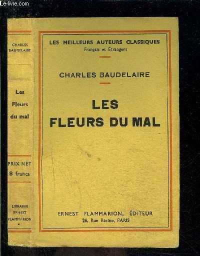 Les Fleurs Du Mal By Baudelaire Charles Bon Couverture Souple 1938 Le Livre