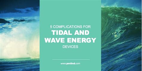 Disadvantages Of Wave And Tidal Energy Shaer Blog