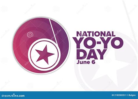 National Yo Yo Day June 6 Holiday Concept Template For Background