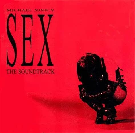Michael Ninns Sex The Soundtrack Cd 1994 Hot Latex Dino And Earl Ninn 1339 Picclick