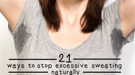 How To Stop Excessive Sweating Naturally Excessive Sweating Sweating