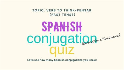To Think Pensar Spanish Irregular Verb Conjugation Quiz Past Tense