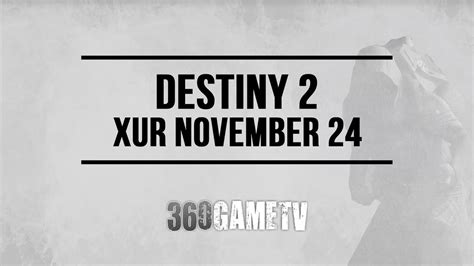 Destiny 2 Xur 11 24 17 Xur Location November 24 2017 Inventory