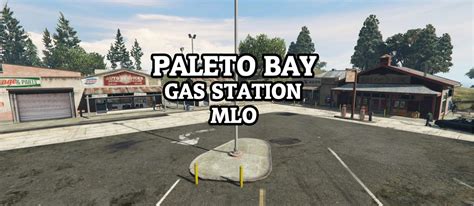 Mlo Paleto Gas Station Sp Fivem 101 Gta 5 Mod