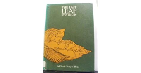 The Last Leaf By O Henry