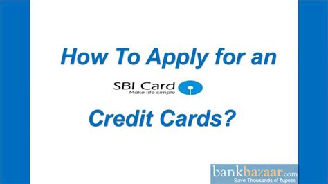 Maybe you would like to learn more about one of these? How To Apply for an SBI Credit Card ? - YouTube