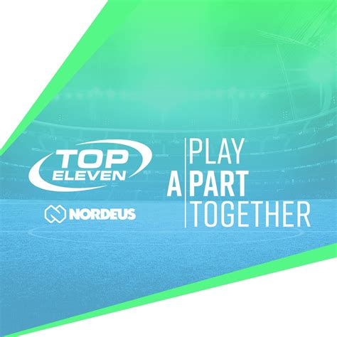 Nordeus Is Proud To Top Eleven Be A Football Manager