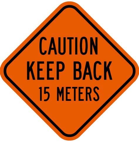 Keep Back 15m Western Safety Sign