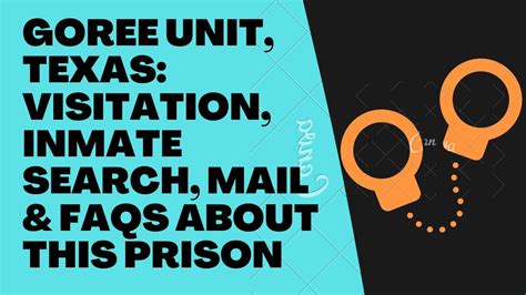Goree Unit Texas Visitation Inmate Search Mail And Faqs