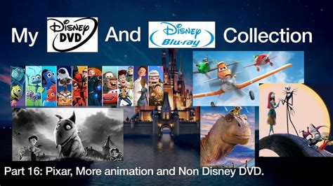 My Disney Dvd And Blu Ray Collection Pixar More Animation And Non