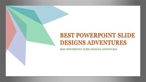 Best Powerpoint Slide Design Templates And Themes