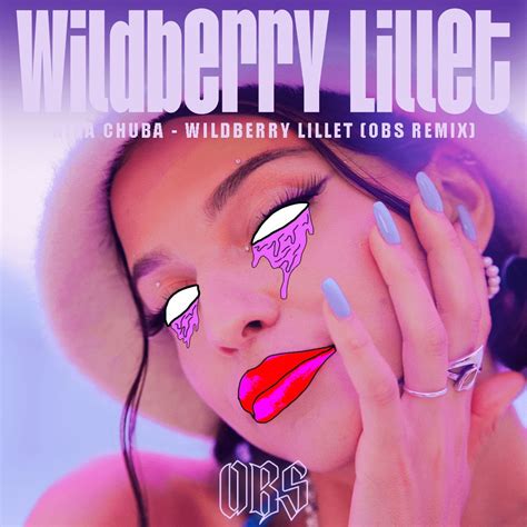 Nina Chuba Wildberry Lillet Obs Remix By Obs Ostblockschlampen