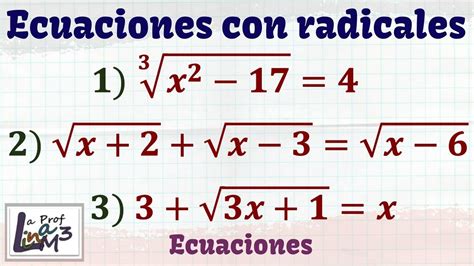 Ecuaciones Con Radicales 3 Ejercicios Explicados La Prof Lina M3