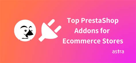 Top Prestashop Addons For Your E Commerce Store
