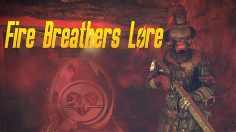 Fallout 76 Fire Breathers Lore Youtube