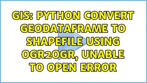 GIS Python Convert GeoDataFrame To Shapefile Using Ogr Ogr Unable To