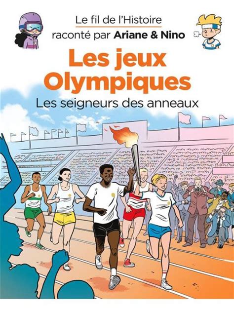 Le fil de l histoire raconté par Ariane Nino tome 3