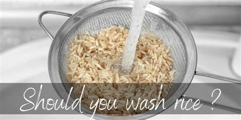 Should You Wash Rice Before Cooking Yes And Heres Why Foodiosity