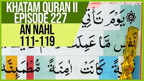 Khatam Quran Ii Surah An Nahl Ayat 111 119 Tartil Belajar Mengaji Pelan