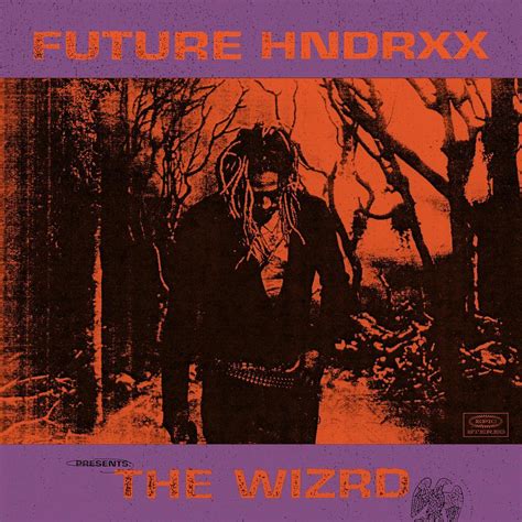 Future Reveals The Wizrd Album Cover Hiphop N More