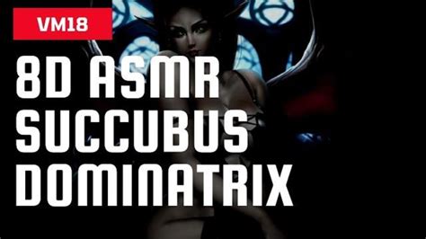 Dreamgasm Experiment 8d Asmr Succubus Dominatrix Youtube