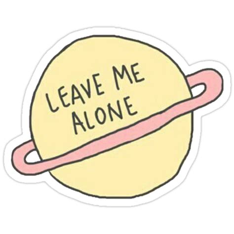 Leave Me Alone Stickers By Afirelob Redbubble