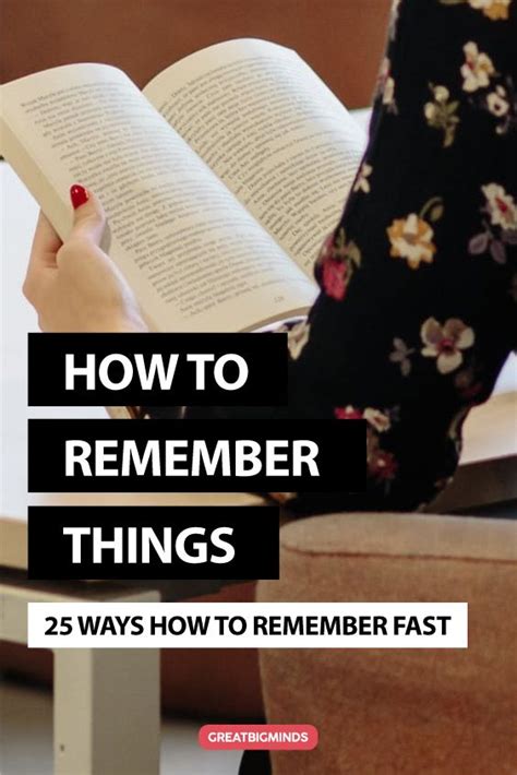 25 Ways On How To Remember Things And What You Read Fast How To