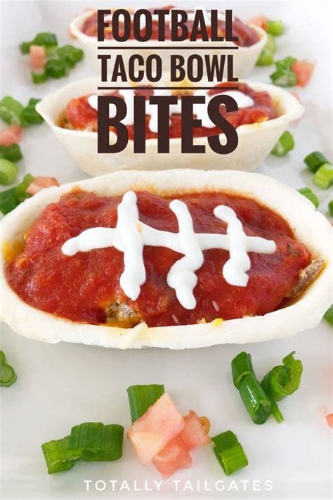 Football Taco Bowl Bites Are Hearty Appetizers And Are Always A Hit For