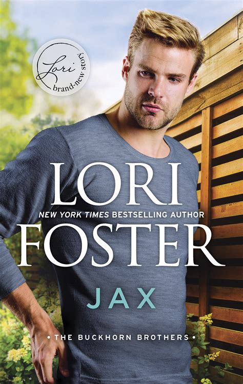 Jax Lori Foster New York Times Bestselling Author