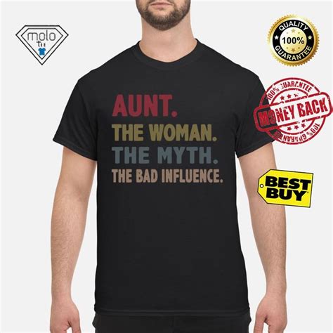 Aunt The Woman The Myth The Bad Influence T Shirt Youth Tee V Neck