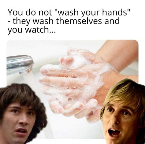 Coronavirus Hand Washing Memes To Scroll Through Before