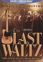 The last waltz remains one of the only concert movies in which both of those words had equal weight. The Last Waltz movie by Martin Scorsese | Available on VHS ...