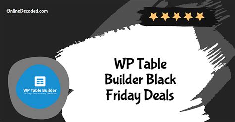 Wp Table Builder Black Friday Discount 2023 Save 40🔥 Onlinedecoded