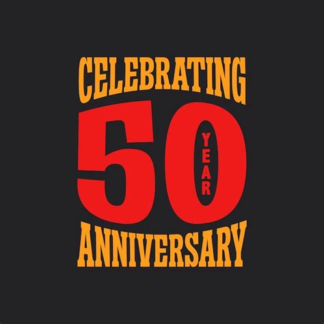 Premium Vector Celebrating 50 Years Anniversary Logo Design 50 Year