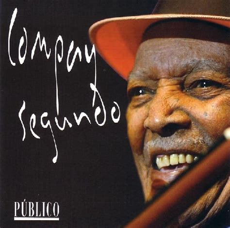 Compay Segundo By Compay Segundo Compilation Son Cubano Reviews