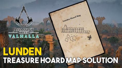 Assassins Creed Valhalla Lunden Treasure Hoard Map Solution Youtube