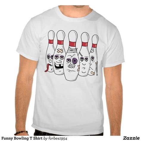 Funny Bowling T Shirt Zazzle Bowling T Shirts Bowling Outfit Shirts