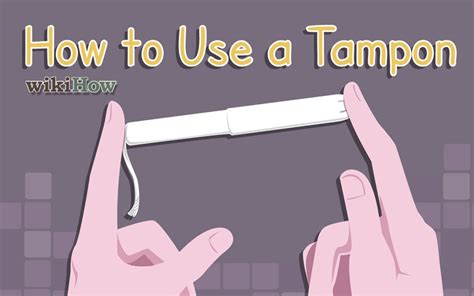 How To Use A Tampon Tampons Tampons Vs Pads Tampon Insertion