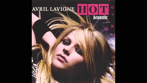 Avril Lavigne Hot Acoustic YouTube