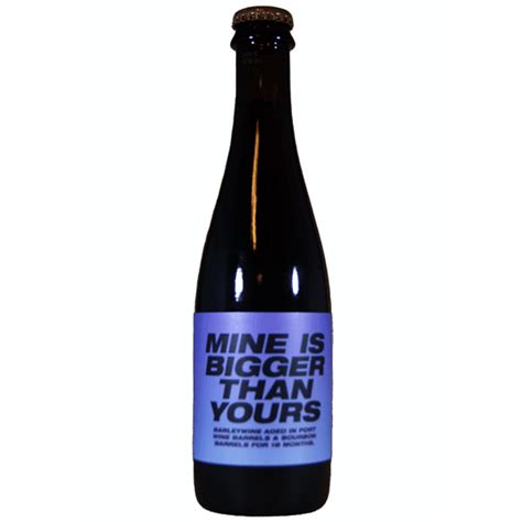 To Øl Mine Is Bigger Than Yours Port And Bourbon Ba 375cc Beer Shop